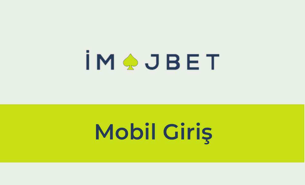 İmajbet Mobil Giriş